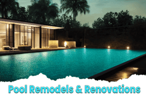 Pool Remodels & Renovations Flower Mound